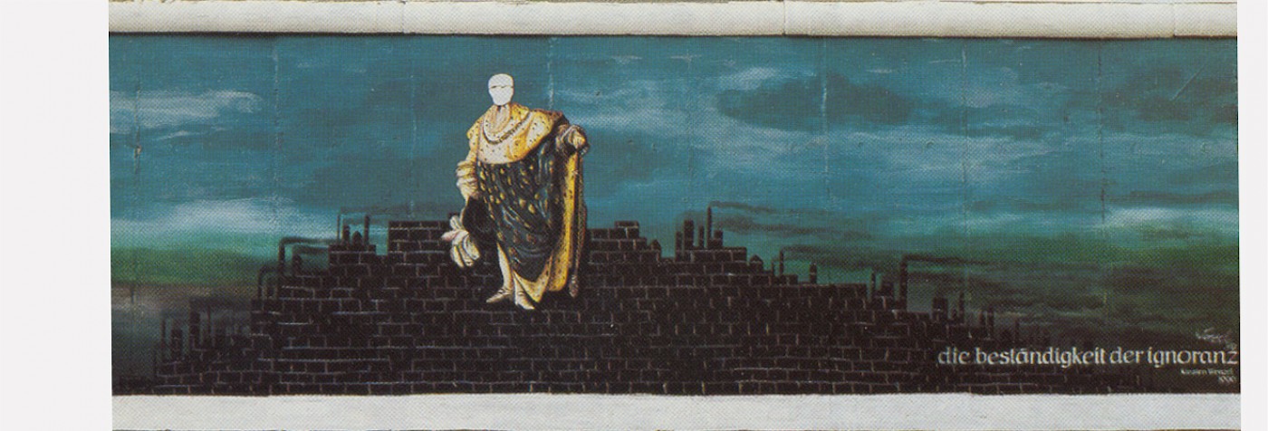 Karsten Wenzel, Die Beständigkeit der Ignoranz, 1990 © Stiftung Berliner Mauer, Postkarte